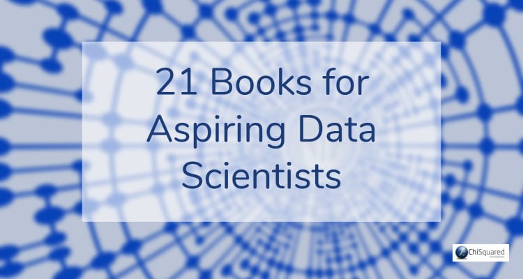 21 Inspiring Books to Get Started in Data Science 21 Inspiring Books to Get Started in Data Science