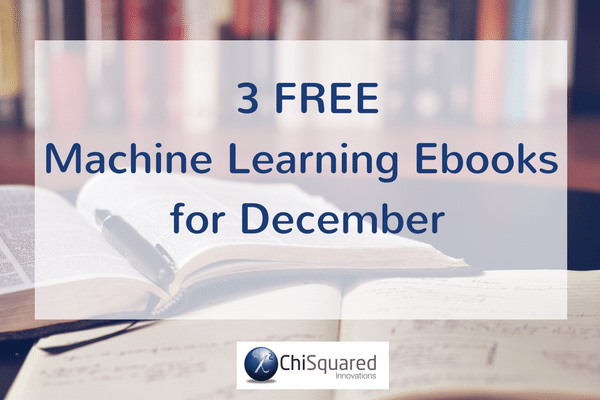 3 Free Machine Learning Ebooks for December