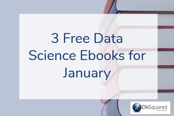 3-free-data-science-ebooks-for-January 3 free data science ebooks for January