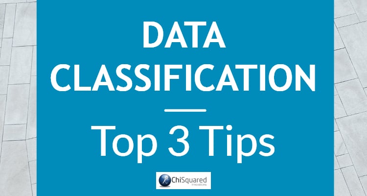 Top 3 Tips for data classification banner Top 3 Tips for Data Classification