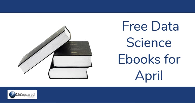 free data science books april banner Free Data Science Ebooks April 2018