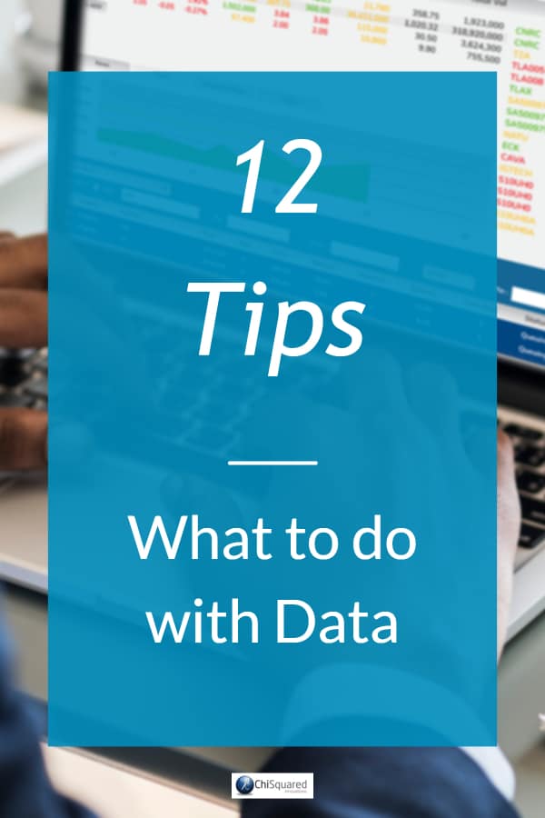 12 Tips - What to do with Data #datatips