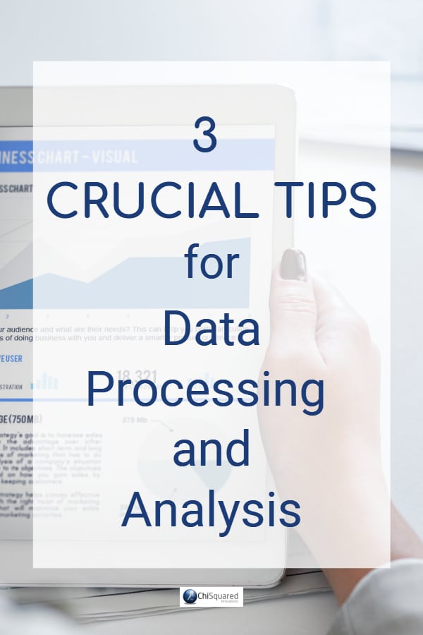Learn the 3 crucial steps you need to take before you start analysing your data. #datatips #dataprocessing #dataanalysis #research