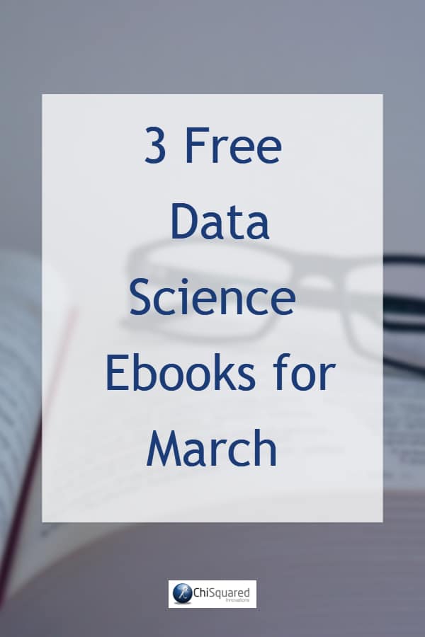 Check out this month's list of 3 free ebooks for data science #machinelearning #datamining #neuralnetworks #artificialintelligence