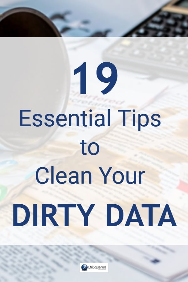 19 essential tips to clean your dirty data