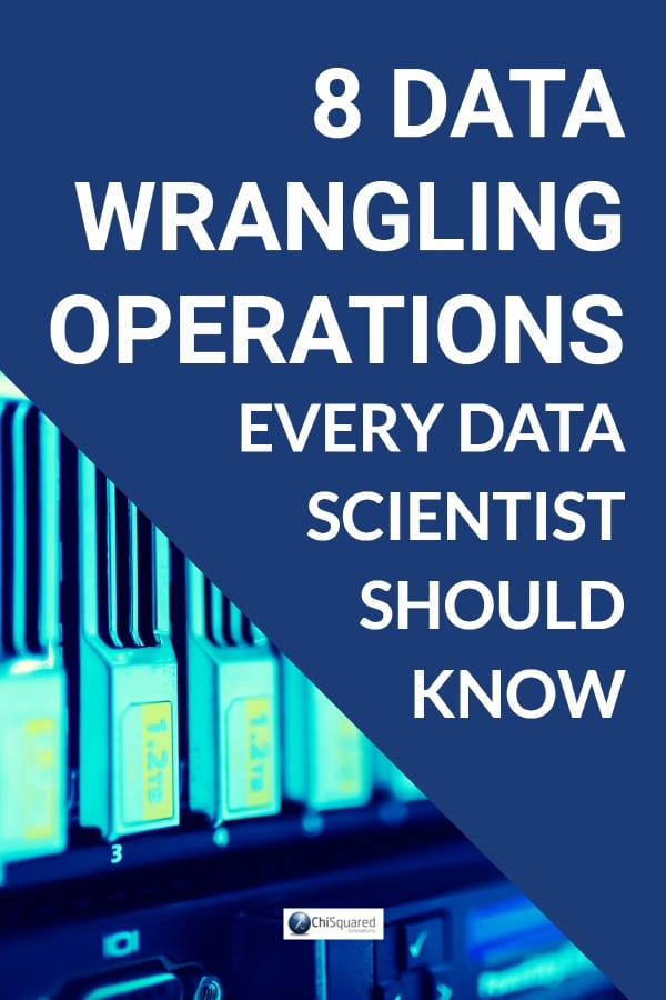 8 things you need to know about data wrangling
