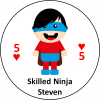 Skilled Ninja 5H - Steven