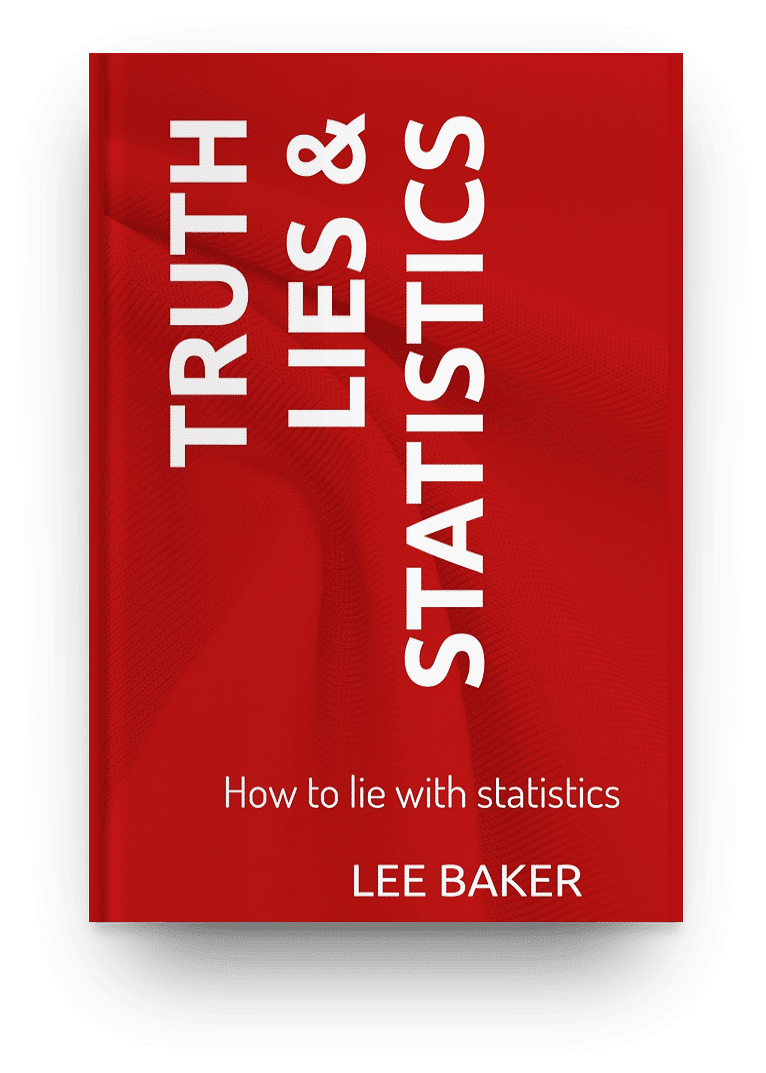 Truth Lies and Statistics book Truth Lies and Statistics book