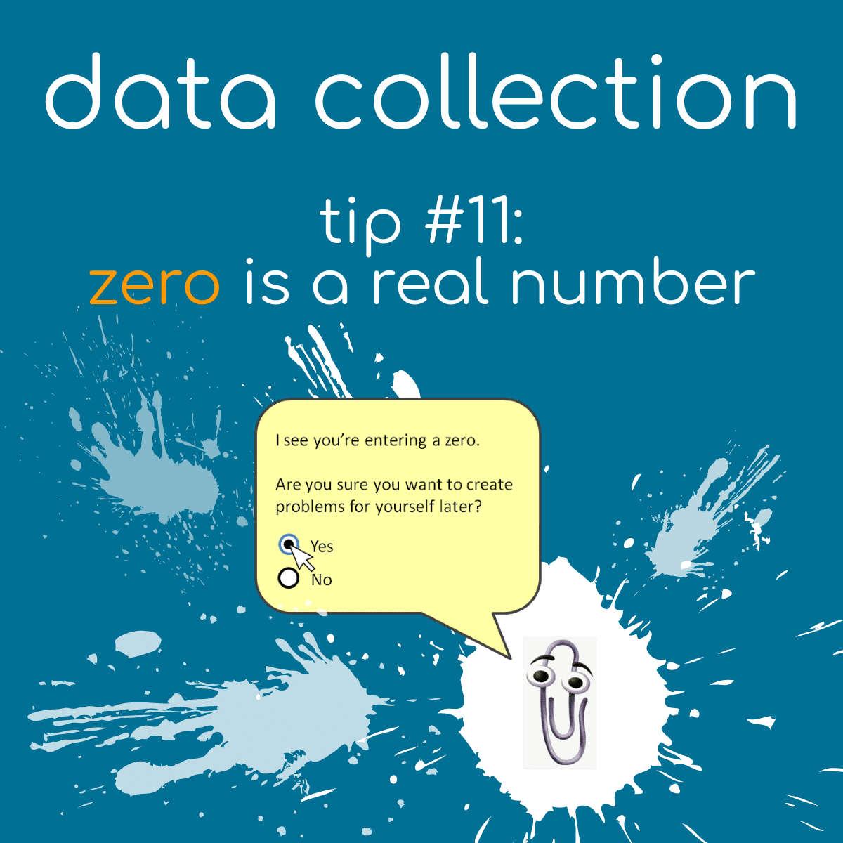 Data Collection Tip 11 - Zero is a Real Number