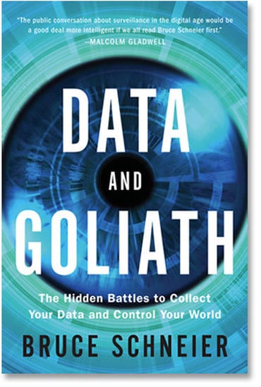 Data and Goliath - Bruce Schneier