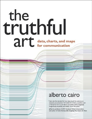 The Truthful Art - Alberto Cairo