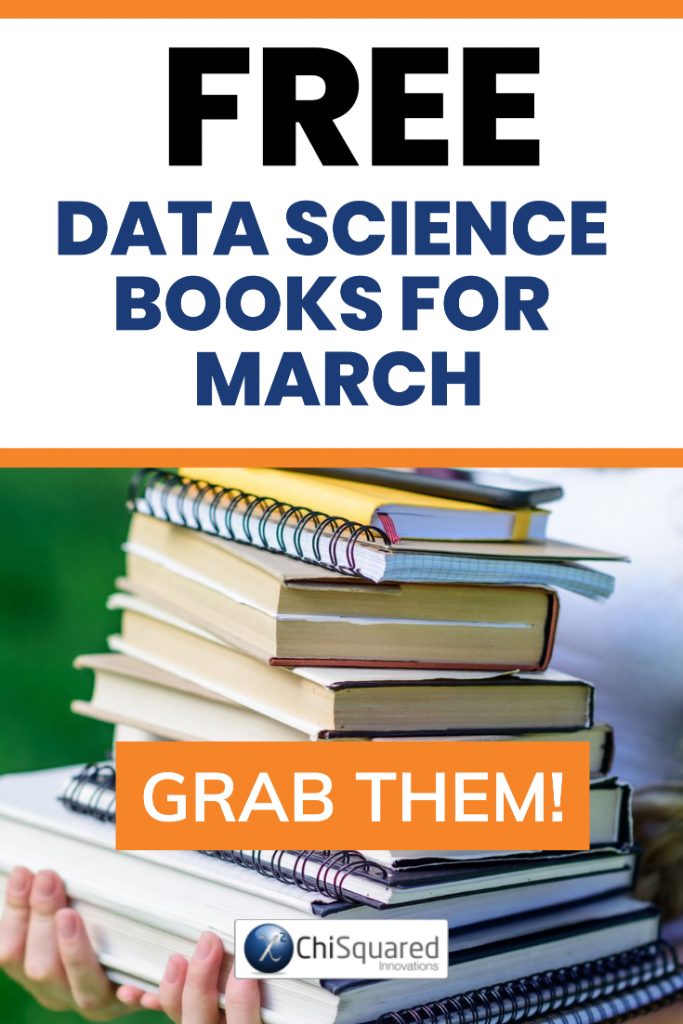 Free Data Science Books for March 2021 Free Data Science Books for March