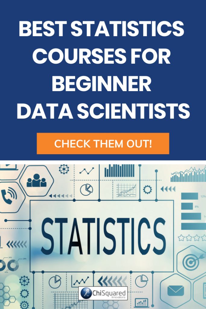 Best Statistics Courses for Beginner Data Scientists