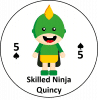 Skilled Ninja 5S - Quincy